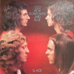 SLADE | OLD NEW BORROWED AND BLUE - UK