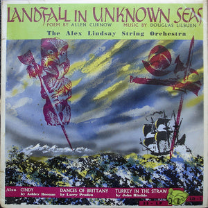LILBURN / CURNOW / HEENAN / PRUDEN / RITCHIE | LANDFALL IN UNKNOWN SEAS AND OTHER WORKS BY NZ COMPOSERS - LINDSAY STRING ORCHESTRA OF WELLINGTON CURNOW