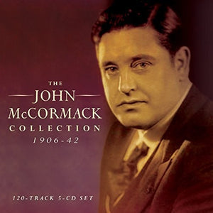 JOHN MCCORMACK | COLLECTION 1906-42