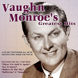 VAUGHN MONROE | GREATEST HITS