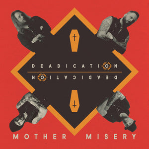 MOTHER MISERY | DEADICATION