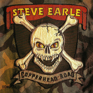 STEVE EARLE | COPPERHEAD ROAD