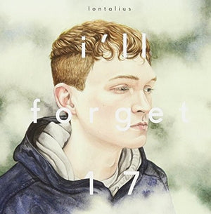 LONTALIUS | I'LL FORGET 17