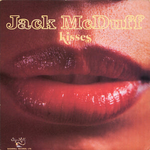 JACK MCDUFF | KISSES
