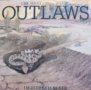 OUTLAWS | HIGH TIDES FOREVER - GREATEST HITS