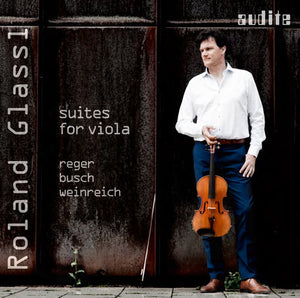 BUSCH REGER & WEINREICH - SUITES FOR VIOLA