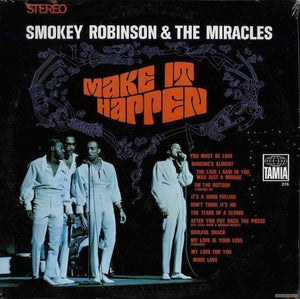 SMOKEY ROBINSON / AND THE MIRACLES | MAKE IT HAPPEN