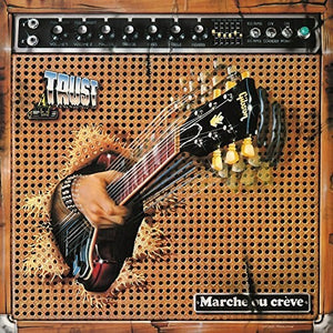 THE TRUST | MARCHE OU CREVE