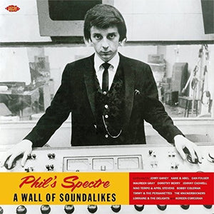 VARIOUS ARTISTS | PHIL'S SPECTRE: WALL OF SOUNDALIKES / VARIOUS