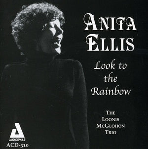 ANITA ELLIS | LOOK TO THE RAINBOW