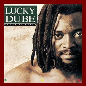 LUCKY DUBE | HOUSE OF EXILE