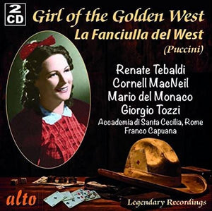 | PUCCINI: LA FANCIULLA DEL WEST- GIRL OF THE GOLDEN