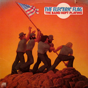 ELECTRIC FLAG | BAND KEPT PLAYING