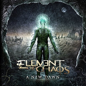 ELEMAENT OF CHAOS | NEW DAWN