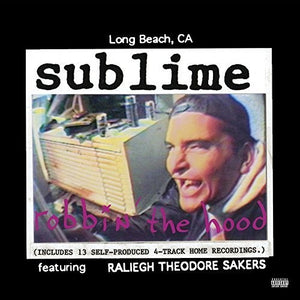 SUBLIME | ROBBIN THE HOOD