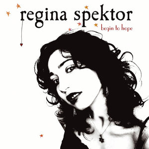 REGINA SPEKTOR | BEGIN TO HOPE