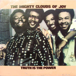 MIGHTY CLOUDS OF JOY | TRUTH IS THE POWER