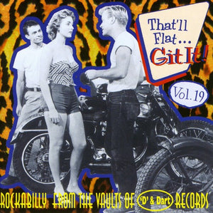 VARIOUS ARTISTS | THAT'LL FLAT GIT IT! 19 / VARIOUS