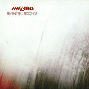 THE CURE | SEVENTEEN SECONDS