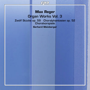 REGER: ORGAN WORKS 3