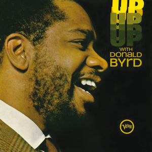 DONALD BYRD | UP WITH DONALD BYRD - BIT ROUGH