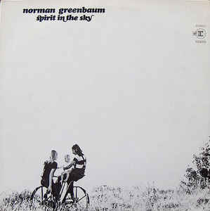 NORMAN GREENBAUM | SPIRIT IN THE SKY