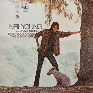 NEIL YOUNG | EVERYBODY KNOWS THIS IS NOWHERE - US