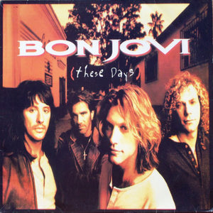 BON JOVI | THESE DAYS