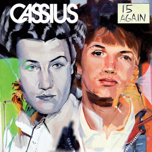 CASSIUS | 15 AGAIN