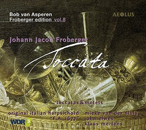 | JOHANN JACOB FROBERGER: TOCCATA