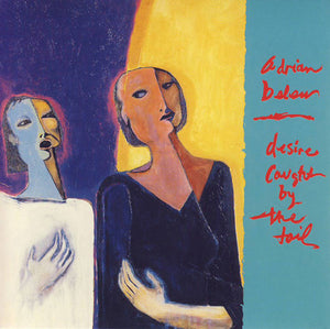 ADRIAN BELEW | DESIRE CAUGHT BY THE TAIL