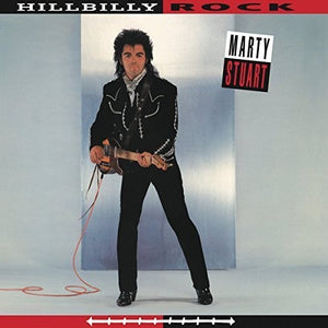 MARTY STUART | HILLBILLY ROCK