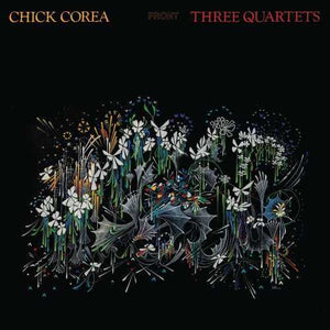 CHICK COREA | THREE QUARTETS