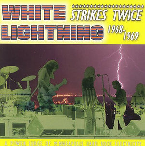 WHITE LIGHTNING | STRIKES TWICE (1968-1969)
