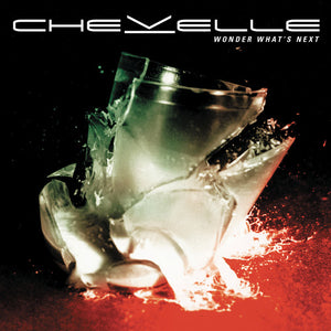 CHEVELLE | WONDER WHAT'S NEXT