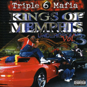 THREE 6 MAFIA | KINGS OF MEMPHIS UNDERGROUND 3