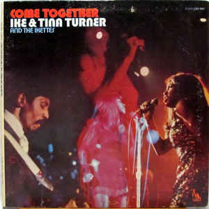 IKE AND TINA TURNER | COME TOGETHER - US