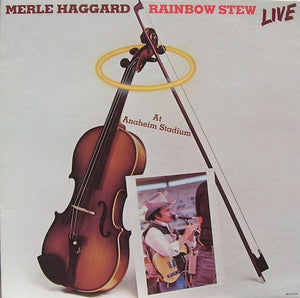 MERLE HAGGARD | RAINBOW STEW - LIVE AT ANAHEIM STADIUM - USA