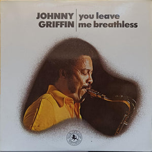 JOHNNY GRIFFIN | YOU LEAVE ME BREATHLESS - EUR