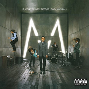 MAROON 5 | IT WON'T BE SOON BEFORE LONG (VINYL)
