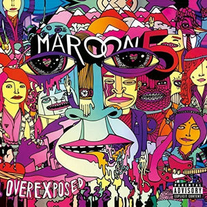 MAROON 5 | OVEREXPOSED