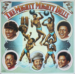 DELLS | MIGHTY MIGHTY DELLS