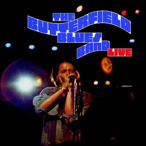 BUTTERFIELD BLUES BAND | LIVE - 2LP
