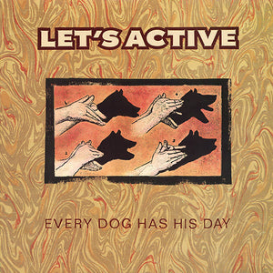 LETS ACTIVE | EVERY DOG HAS HIS DAY