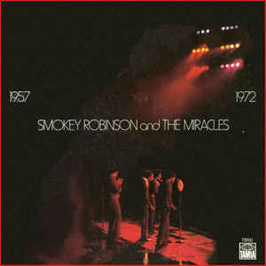 SMOKEY ROBINSON / AND THE MIRACLES | 1957 1972 - 2LP