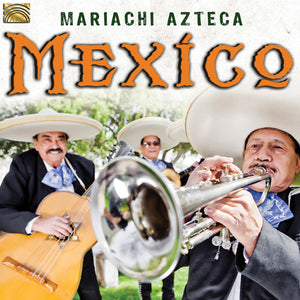 MARIACHI AZTECA | MEXICO