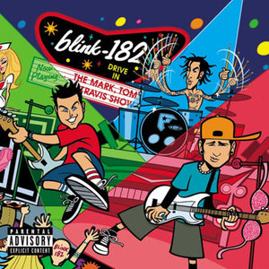 BLINK 182 | MARK, TOM, AND TRAVIS SHOW (THE ENEMA STRIKES BACK) (2LP SET) (VINYL)