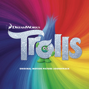 VARIOUS^ANNA KENDRICK^GWEN STEFANI^JAMES CORDEN^RON FUNCHES^WALT DOHRN^KUNAL NAYYAR^JUSTIN TIMBERLAKE | TROLLS / O.S.T.
