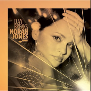 NORAH JONES | DAY BREAKS