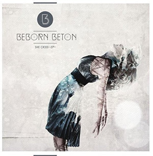 BEBORN BETON | SHE CRIED